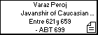 Varaz Peroj Javanshir of Caucasian Albania