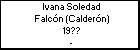 Ivana Soledad Falcón (Calderón)