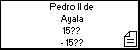 Pedro II de Ayala
