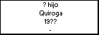 ? hijo Quiroga