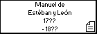 Manuel de Estéban y León