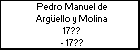 Pedro Manuel de Argüello y Molina