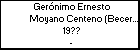 Gerónimo Ernesto Moyano Centeno (Becerra)