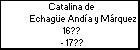 Catalina de Echagüe Andía y Márquez