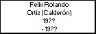 Felix Rolando Ortiz (Calderón)