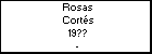 Rosas Cortés