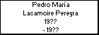 Pedro María Lacamoire Pereyra