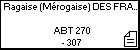 Ragaise (Mérogaise) DES FRANCS