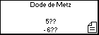 Dode de Metz 