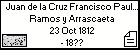 Juan de la Cruz Francisco Paulo del Niño Jesús Ramos y Arrascaeta