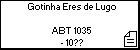 Gotinha Eres de Lugo 